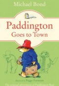 Книга "Paddington Goes to Town" (Майкл Бонд, 1968)