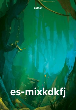 Книга "es-mixkdkfj" – author, 2025