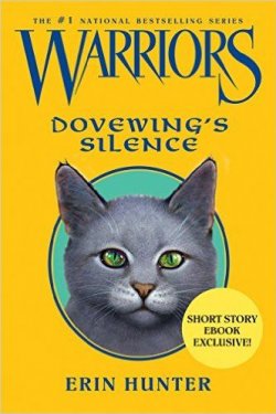 Книга "Dovewing's Silence" {Коты-воители} – Хантер Эрин, 2014