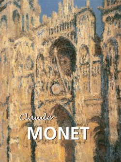 Книга "Claude Monet" {Great Masters} – Nathalia Brodskaya