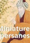 Книга "Miniatures persanes" (Victoria Charles)