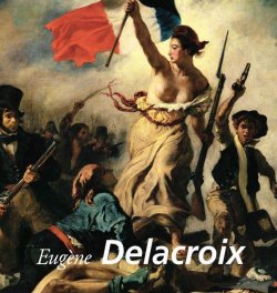 Книга "Eugène Delacroix" {Perfect Square} – Eugène de Mirecourt