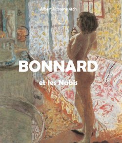 Книга "Bonnard et les Nabis" {Temporis} – Albert Kostenevitch