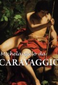 Michelangelo da Caravaggio (Félix Witting)