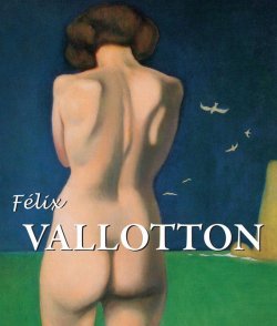 Книга "Félix Vallotton" {The Best of Sci-Fi Classics} – Nathalia Brodskaya