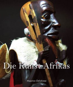 Книга "Die Kunst Afrikas" {Temporis} – Maurice Delafosse