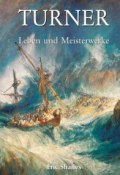 Книга "Turner – Leben und Meisterwerke" (Eric Shanes)