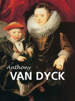 Книга "Anthony van Dyck" {Great Masters} – Natalia Gritsai