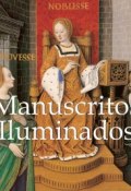 Книга "Manuscritos Iluminados" (Tamara Woronowa)