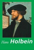 Книга "Hans Holbein" (Zwingenberger Jeanette)