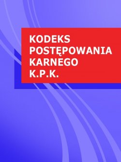 Книга "Kodeks postepowania karnego k.p.k." – Polska