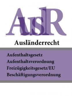 Книга "Ausländerrecht – AuslR" – Deutschland