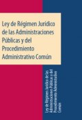 Ley de Régimen Jurídico de las Administraciones Públicas y del Procedimiento Administrativo Común (Espana)