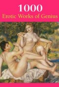 Книга "1000 Erotic Works of Genius" (Victoria Charles, Hans-Jürgen Döpp, Thomas Joe A.)