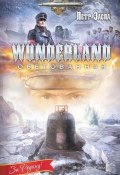 Wunderland обетованная (Петр Заспа, 2012)