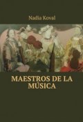 Maestros de la música (Nadia Koval)