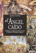 El ángel caído (Centini Massimo)