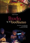 Buda y el budismo (Senier Andre)