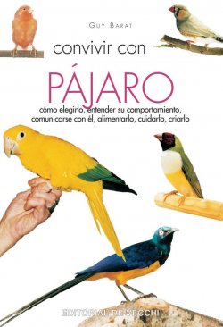 Книга "Convivir con su pájaro" – Barat Guy, 2016