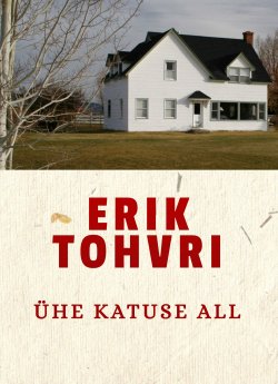 Книга "Ühe katuse all" – Erik Tohvri