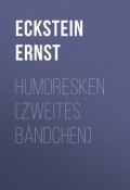 Humoresken (Zweites Bändchen) (Ernst Eckstein)