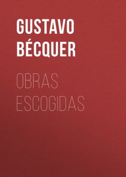 Книга "Obras escogidas" – Gustavo Bécquer