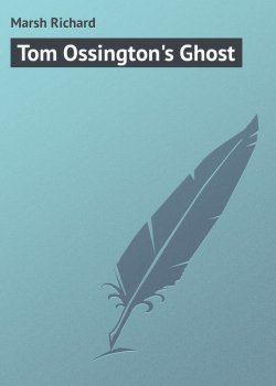Книга "Tom Ossington's Ghost" – Richard Marsh