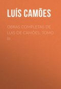 Obras Completas de Luis de Camões, Tomo III (Luís Camões)