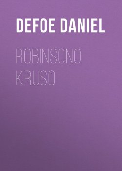 Книга "Robinsono Kruso" – Даниэль Дефо