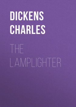 Книга "The Lamplighter" – Чарльз Диккенс
