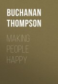 Making People Happy (Buchanan Thompson)