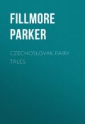 Czechoslovak Fairy Tales (Parker Fillmore)