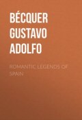 Romantic legends of Spain (Gustavo Bécquer)