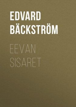 Книга "Eevan sisaret" – Edvard Bäckström