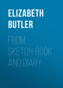 Книга "From sketch-book and diary" – Elizabeth Butler