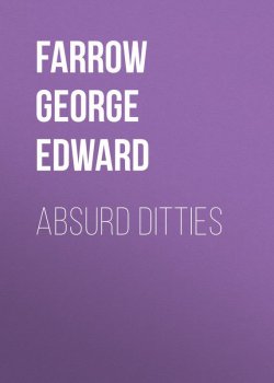 Книга "Absurd Ditties" – George Farrow
