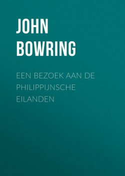 Книга "Een Bezoek aan de Philippijnsche Eilanden" – John Bowring