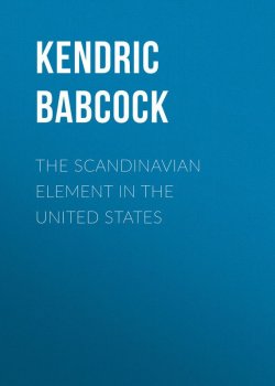 Книга "The Scandinavian Element in the United States" – Kendric Babcock