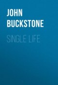 Single Life (John Buckstone)