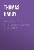 The Hand of Ethelberta: A Comedy in Chapters (Thomas Hardy)