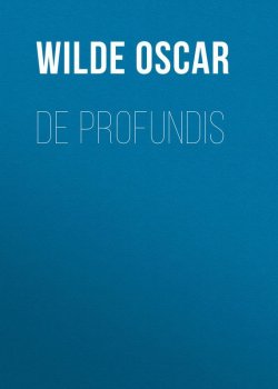 Книга "De Profundis" – Оскар Уайльд