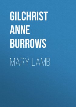 Книга "Mary Lamb" – Anne Gilchrist