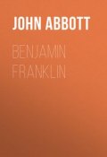 Benjamin Franklin (John Abbott)