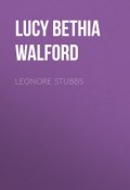Leonore Stubbs (Lucy Walford)