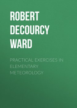 Книга "Practical Exercises in Elementary Meteorology" – Robert DeCourcy Ward