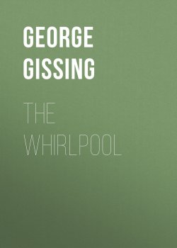 Книга "The Whirlpool" – George Gissing