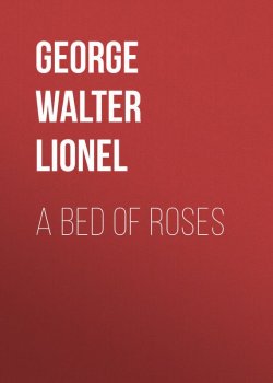 Книга "A Bed of Roses" – Walter George