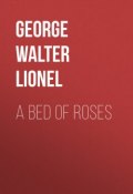 A Bed of Roses (Walter George)