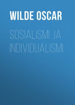 Книга "Sosialismi ja individualismi" – Оскар Уайльд