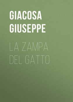 Книга "La zampa del gatto" – Giuseppe Giacosa